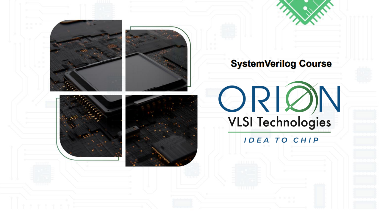 SystemVerilog - Orion VLSI Technologies